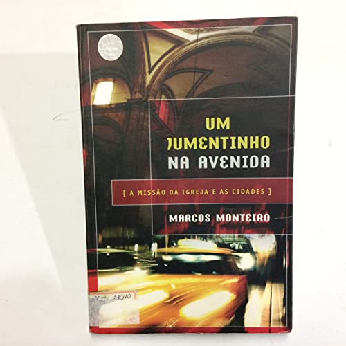 Stock image for livro um jumentinho na avenida a m marcos monteiro Ed. 2007 for sale by LibreriaElcosteo