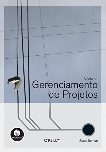 Beispielbild fr _ livro a arte do gerenciamento de projetos scott berkun out Ed. 2008 zum Verkauf von LibreriaElcosteo