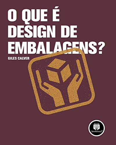 9788577803682: O que  Design de Embalagens? (Em Portuguese do Brasil)