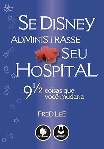 Stock image for Se Disney Administrasse Seu Hospital (Em Portuguese do Brasil) for sale by WorldofBooks