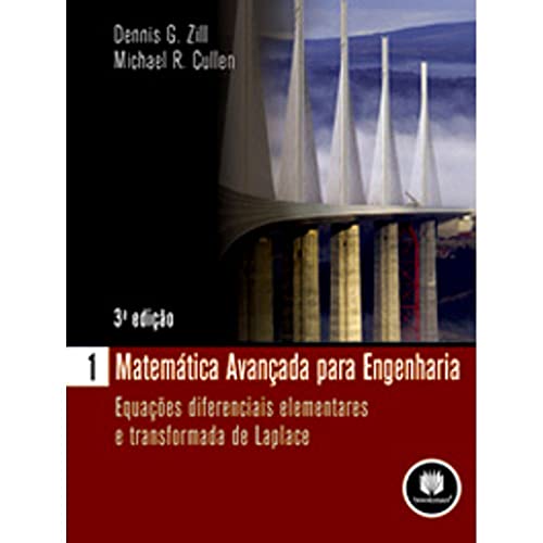 9788577804009: Matemtica Avanada Para Engenharia. Equaes Diferenciais Elementares E Transformada De Laplace (Em Portuguese do Brasil)