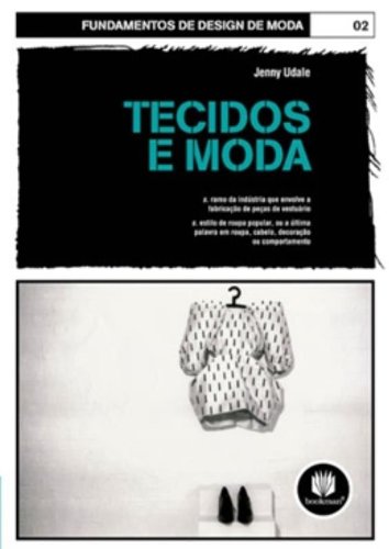 Beispielbild fr livro tecidos e moda Ed. 2011 zum Verkauf von LibreriaElcosteo