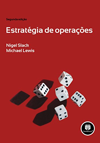 Stock image for livro estrategia de operacoes segunda edico nigel slack michael lewis 2009 for sale by LibreriaElcosteo