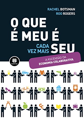 Stock image for O que  Meu  Seu. Como o Consumo Colaborativo Vai Mudar o Nosso Mundo (Em Portuguese do Brasil) for sale by medimops
