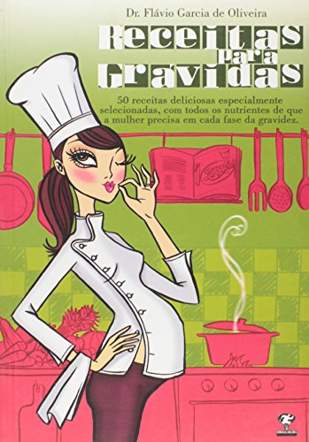 Beispielbild fr livro receitas para gravidas dr flavio garcia de oliveira zum Verkauf von LibreriaElcosteo