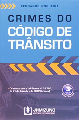 Stock image for _ crimes do codigo de trnsito fernando nogueira 3 edi Ed. 2013 for sale by LibreriaElcosteo