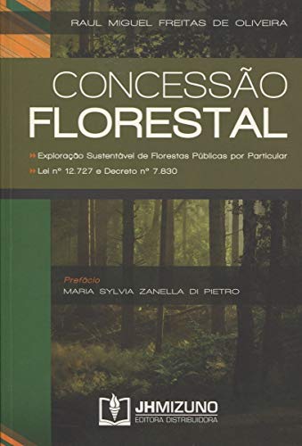 Stock image for _ livro concesso florestal oliveira raul miguel freitas de 2013 for sale by LibreriaElcosteo