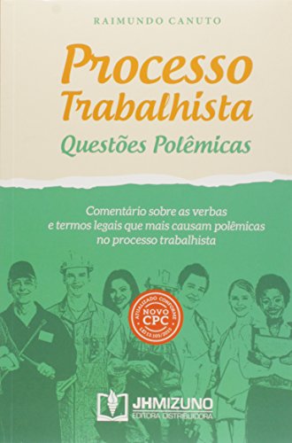 Stock image for _ livro processo trabalhista questoes polmicas raimundo canuto 2016 for sale by LibreriaElcosteo