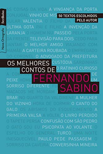 Stock image for Os Melhores Contos de Fernando Sabino for sale by a Livraria + Mondolibro