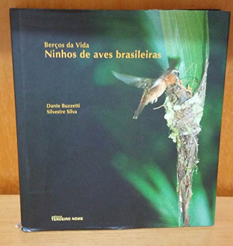 Stock image for Beros Da Vida. Ninhos De Aves Brasileiras (Em Portuguese do Brasil) for sale by medimops
