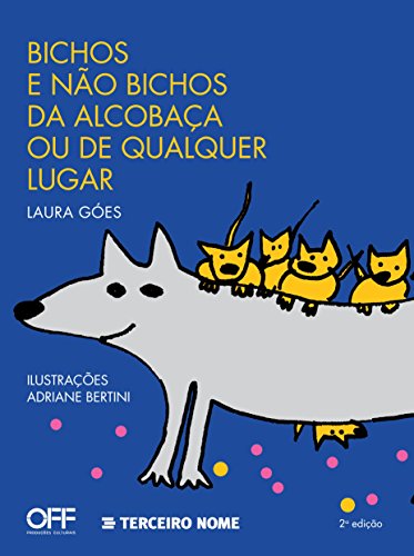 Stock image for Bichos E No Bichos Da Alcobaa Ou De Qualquer Lugar (Em Portuguese do Brasil) for sale by medimops
