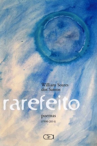 Beispielbild fr Rarefeito: Poemas (1990-2014) zum Verkauf von WorldofBooks