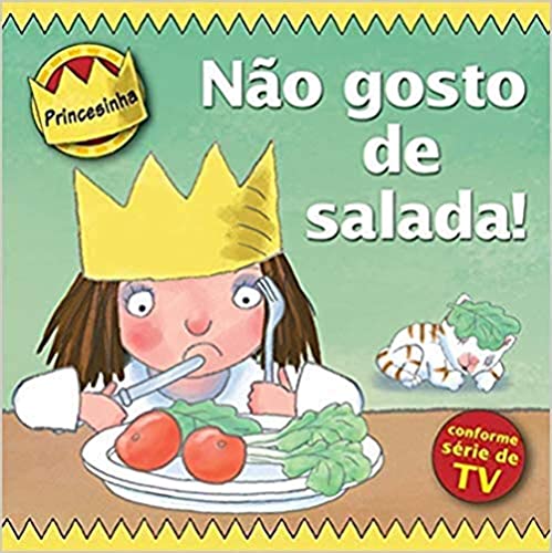 Stock image for PRINCESINHA ? NaO GOSTO DE SALADA! for sale by Better World Books Ltd