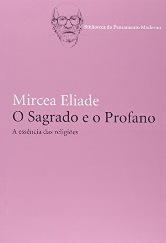 9788578272883: O Sagrado e o Profano (Em Portuguese do Brasil)