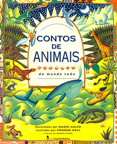 Beispielbild fr livro contos de animais do mundo todo Ed. 2001 zum Verkauf von LibreriaElcosteo
