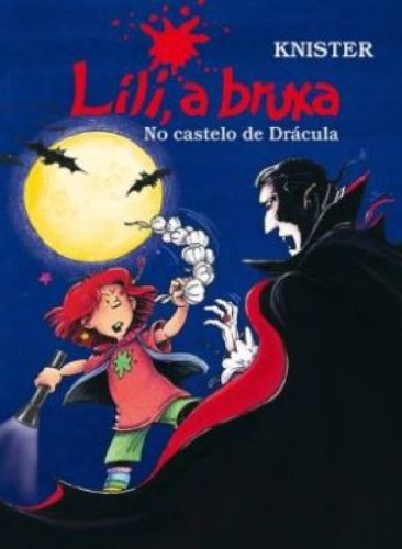 Stock image for Lili, A Bruxa. No Castelo De Dracula (Em Portuguese do Brasil) for sale by medimops