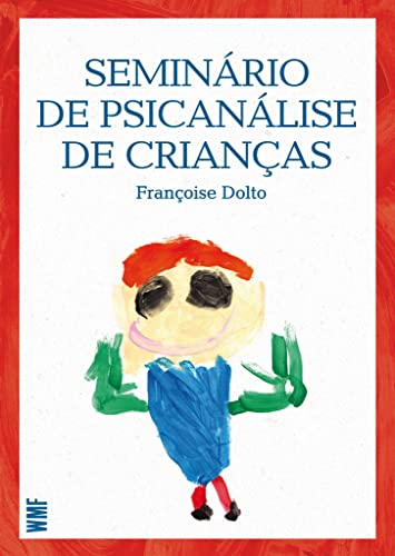 9788578276362: Seminrio de Psicanlise de Crianas