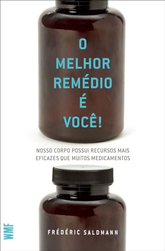 Imagen de archivo de O Melhor Remdio  Voc! (Em Portuguese do Brasil) a la venta por medimops