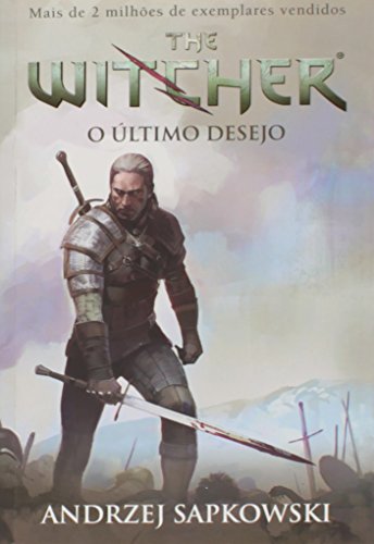 9788578279585: O ltimo Desejo - The Witcher: Volume 1