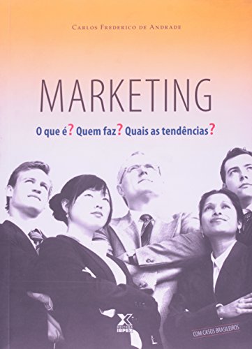 Stock image for livro marketing o que e quem faz carlos frederico d Ed. 2009 for sale by LibreriaElcosteo