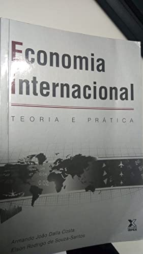 Stock image for livro economia internacional teoria e pratica armando jdcosta e elson r de souza santos 20 for sale by LibreriaElcosteo