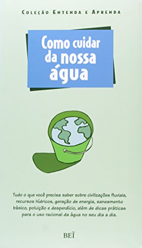 Imagen de archivo de livro como cuidar da nossa agua frete 1300 Ed. 2010 a la venta por LibreriaElcosteo