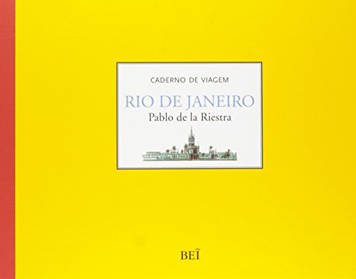 livro caderno de viagem rio de janeiro pablo de la riestra 2011 - Pablo de La Riestra