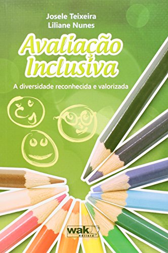 9788578541040: Avaliacao Inclusiva: A Diversidade Reconhecida e Valorizada