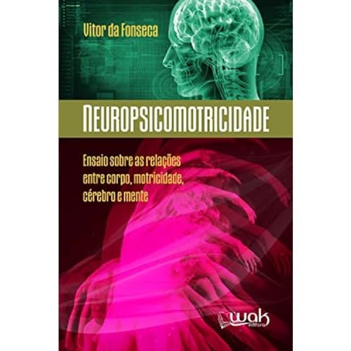 Imagen de archivo de livro neuropsicomotricidade ensaio sobre as relacoes entre corpo motricidade cerebro e men a la venta por LibreriaElcosteo