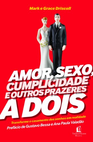 Stock image for amor sexo cumplicidade e outros prazeres a dois for sale by LibreriaElcosteo