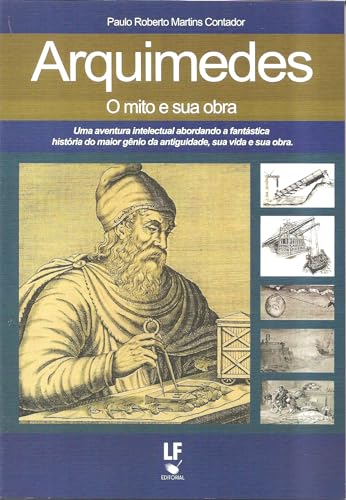 Stock image for Arquimedes, o mito e sua obra (Portuguese Edition) for sale by GF Books, Inc.