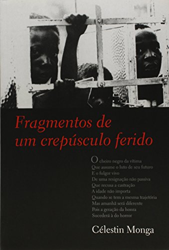 Beispielbild fr livro fragmentos de um crepusculo ferido celestin monga 2011 zum Verkauf von LibreriaElcosteo