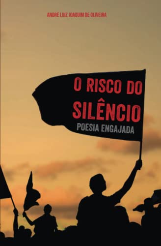 Imagen de archivo de O Risco do Silncio: Poesia engajada a la venta por Revaluation Books