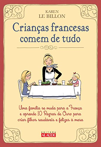 Beispielbild fr Criancas Francesas Comem de Tudo (Em Portugues do Brasil) zum Verkauf von ThriftBooks-Dallas
