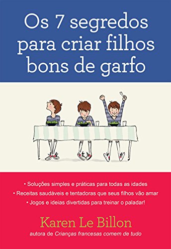9788578812843: Os 7 Segredos Para Criar Filhos Bons de Garfo (Em Portuguese do Brasil)