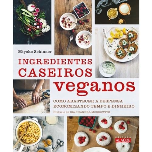 Stock image for livro ingredientes caseiros veganos schinner miyoko 2017 for sale by LibreriaElcosteo