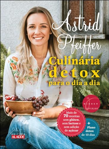 Stock image for livro culinaria detox para o dia a dia astrid pfeiffer 2024 for sale by LibreriaElcosteo