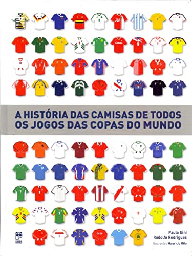 Stock image for a historia das camisas de todos os jogos das copas for sale by LibreriaElcosteo