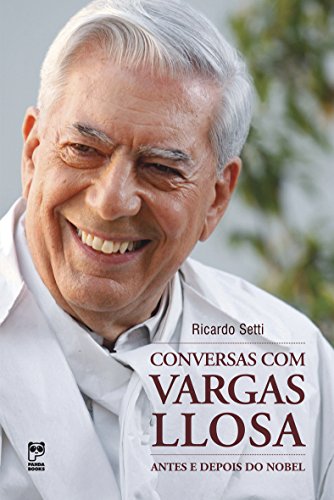 Imagen de archivo de Conversas Com Vargas Llosa: Antes e Depois do Nobel (Em Portugues do Brasil) a la venta por GF Books, Inc.