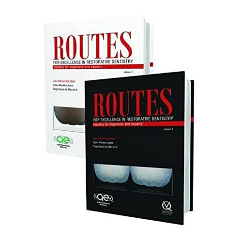 9788578890391: Routes for Excellence in Restorative Dentistry: Mastery for Beginners and Experts