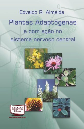 9788578932411: Plantas Adaptgenas e com ao no sistema nervoso central