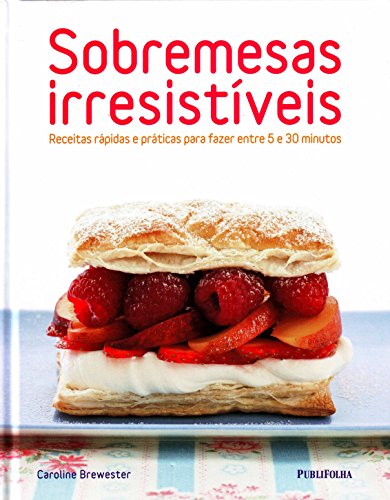 Stock image for sobremesas irresistiveis capa dura como novo Ed. 2011 for sale by LibreriaElcosteo