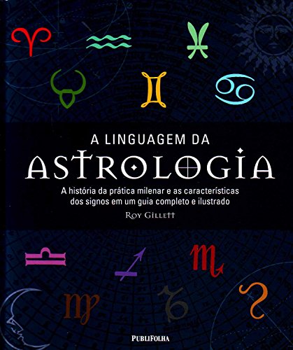 Stock image for livro a linguagem da astrologia roy gillett 2012 for sale by LibreriaElcosteo