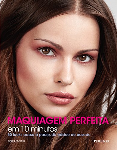Stock image for _ livro maquiagem perfeita em 10 minutos boris entrup for sale by LibreriaElcosteo