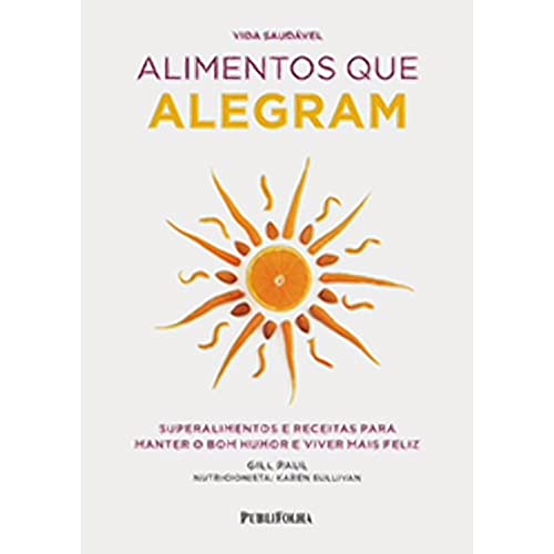 Imagen de archivo de _ livro alimentos que alegram receitas especiais publifolha a la venta por LibreriaElcosteo