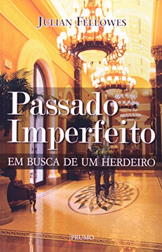 Stock image for Passado Imperfeito - Em Busca De Um Herdeiro (Em Portuguese do Brasil) for sale by ThriftBooks-Dallas