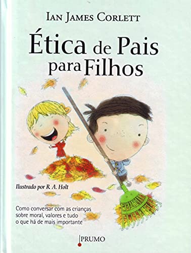 Stock image for livro eticas de pais para filhos ian james corlett 2011 for sale by LibreriaElcosteo