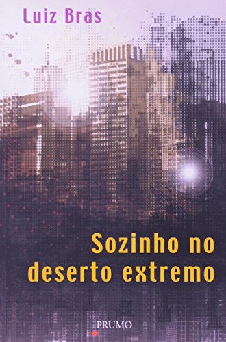 Stock image for livro sosinho no deseto extremo luiz bras Ed. 2012 for sale by LibreriaElcosteo