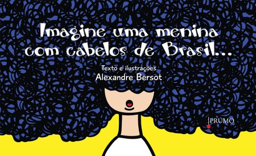 Stock image for Imagine Uma Menina Com Cabelos De Brasil (Em Portuguese do Brasil) for sale by ThriftBooks-Atlanta