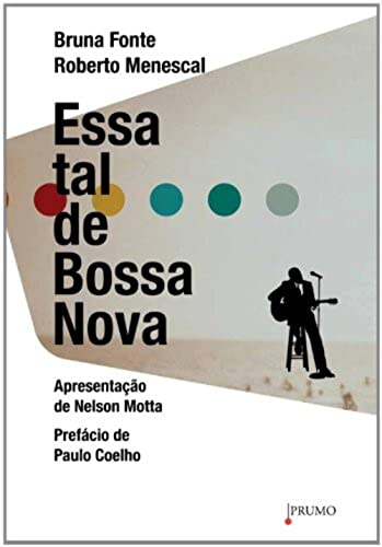 Stock image for _ livro essa tal de bossa nova menescal roberto 2012 for sale by LibreriaElcosteo
